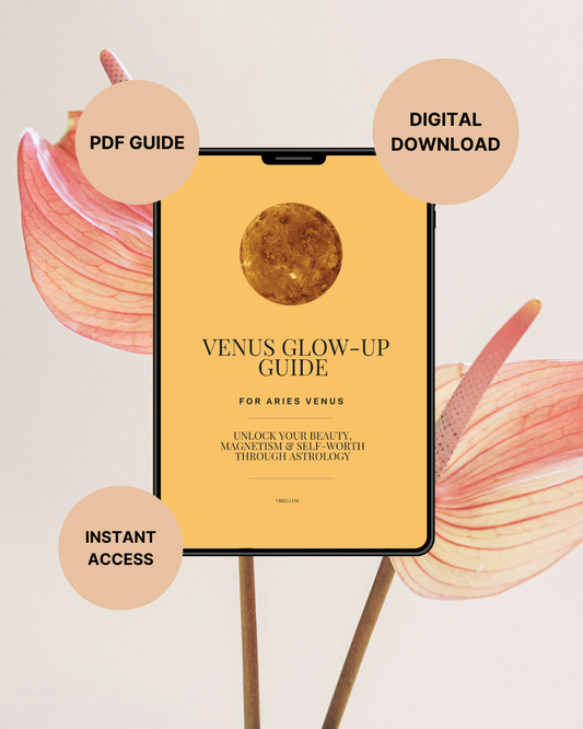 Venus in Aries Glow-Up Guide | Digital Astrology Guide